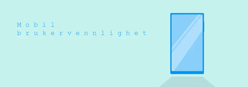 Mobil brukervennlighet og SEO